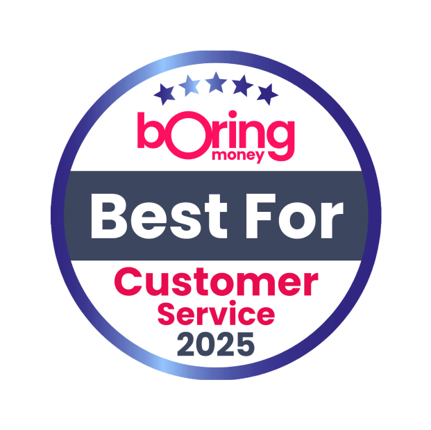 Winner of the Best for Customer Service award at the 2025 Boring Money Awards